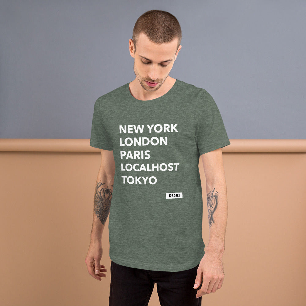 New York London Paris Localhost Tokyo 127.0.0.1 - Short-Sleeve Unisex T-Shirt by DarkByteGear