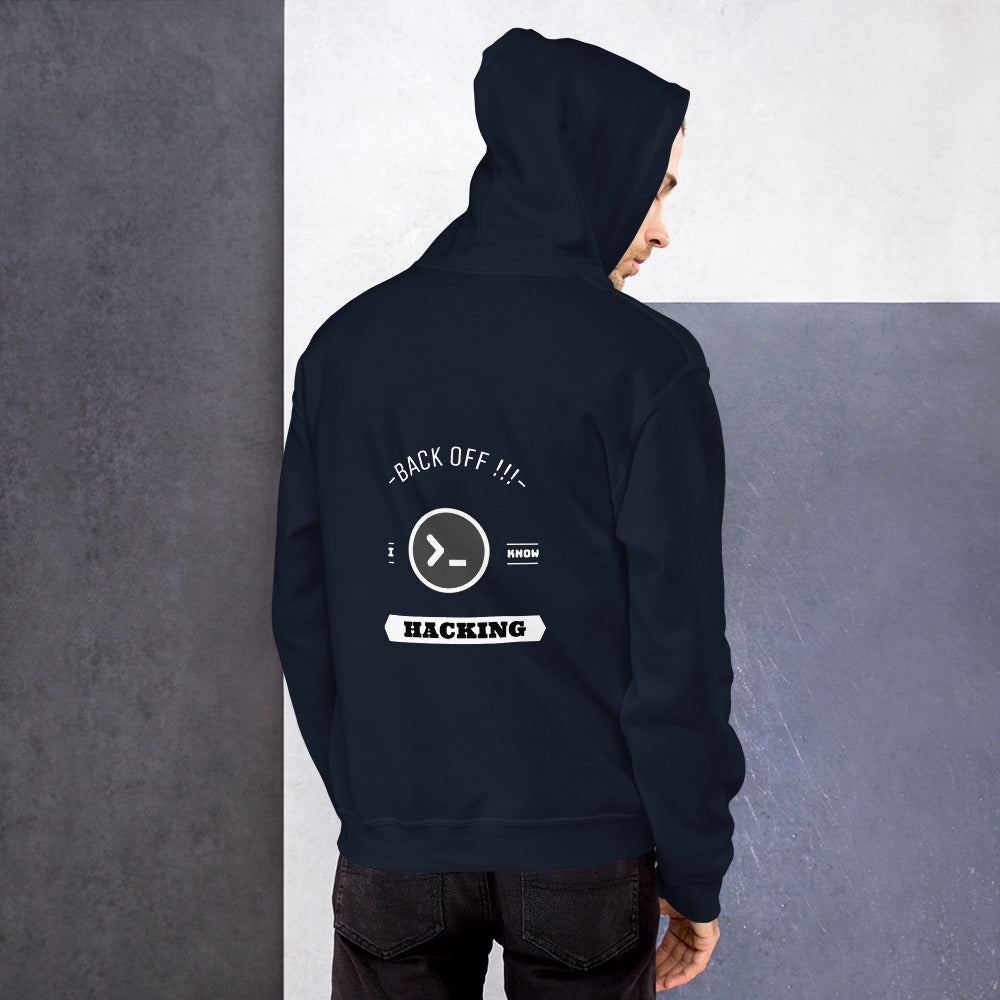 Back off I know hacking - Unisex Hoodie by DarkByteGear