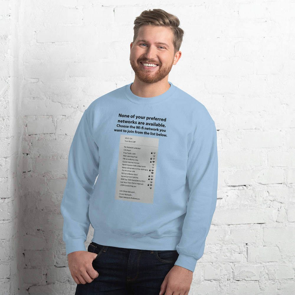 None of your preferred networks are available - Unisex Sweatshirt by DarkByteGear