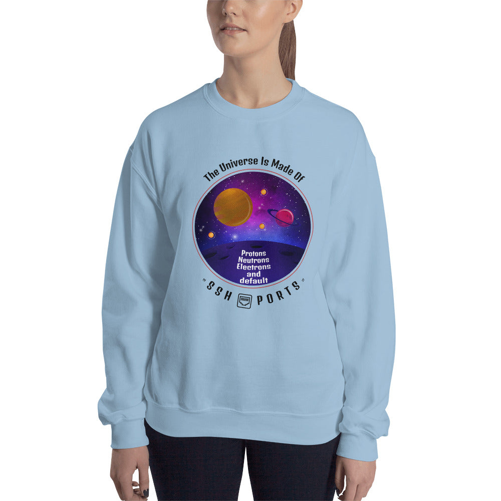 The Universe Is Made Of Default SSH Ports - Unisex Sweatshirt (black text) by DarkByteGear