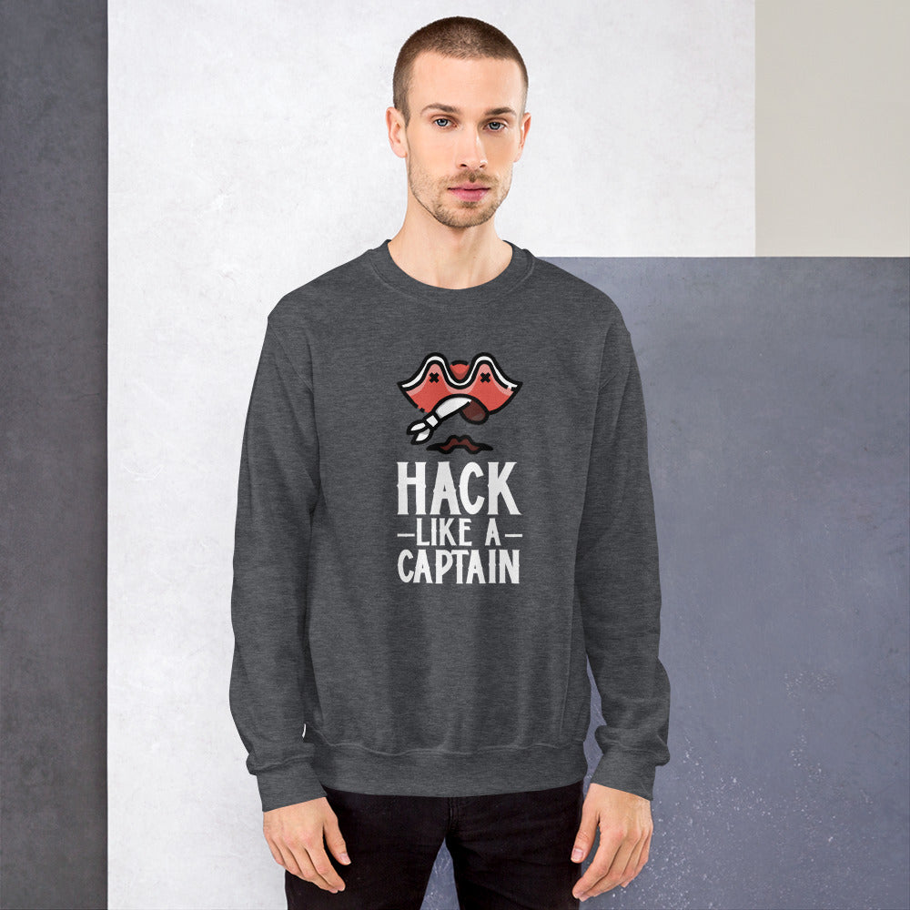 Hack like a captain - Unisex Sweatshirt (white text) by DarkByteGear