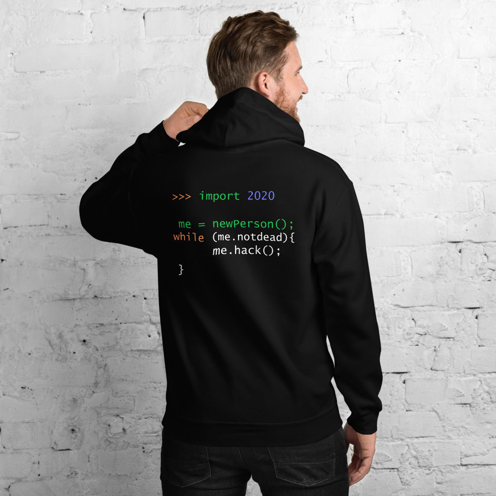>>> import 2020 me = newPerson(); - Unisex Hoodie by DarkByteGear