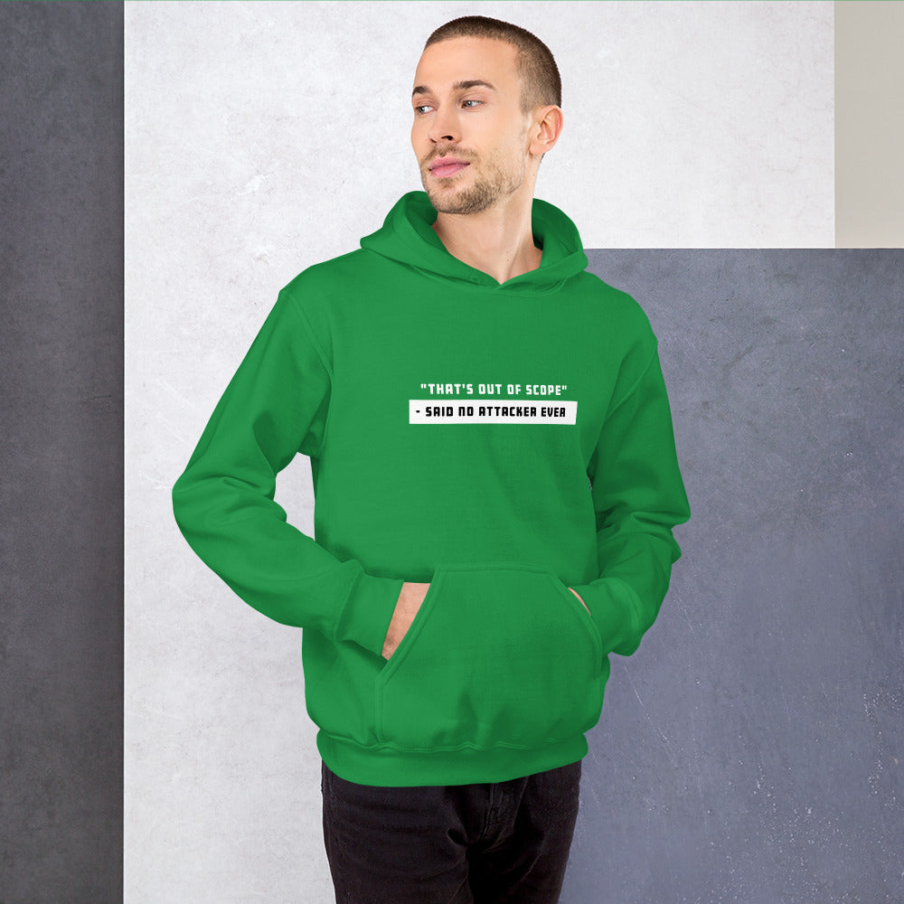 "That's out of scope"- said no attacker ever - Unisex Hoodie by DarkByteGear