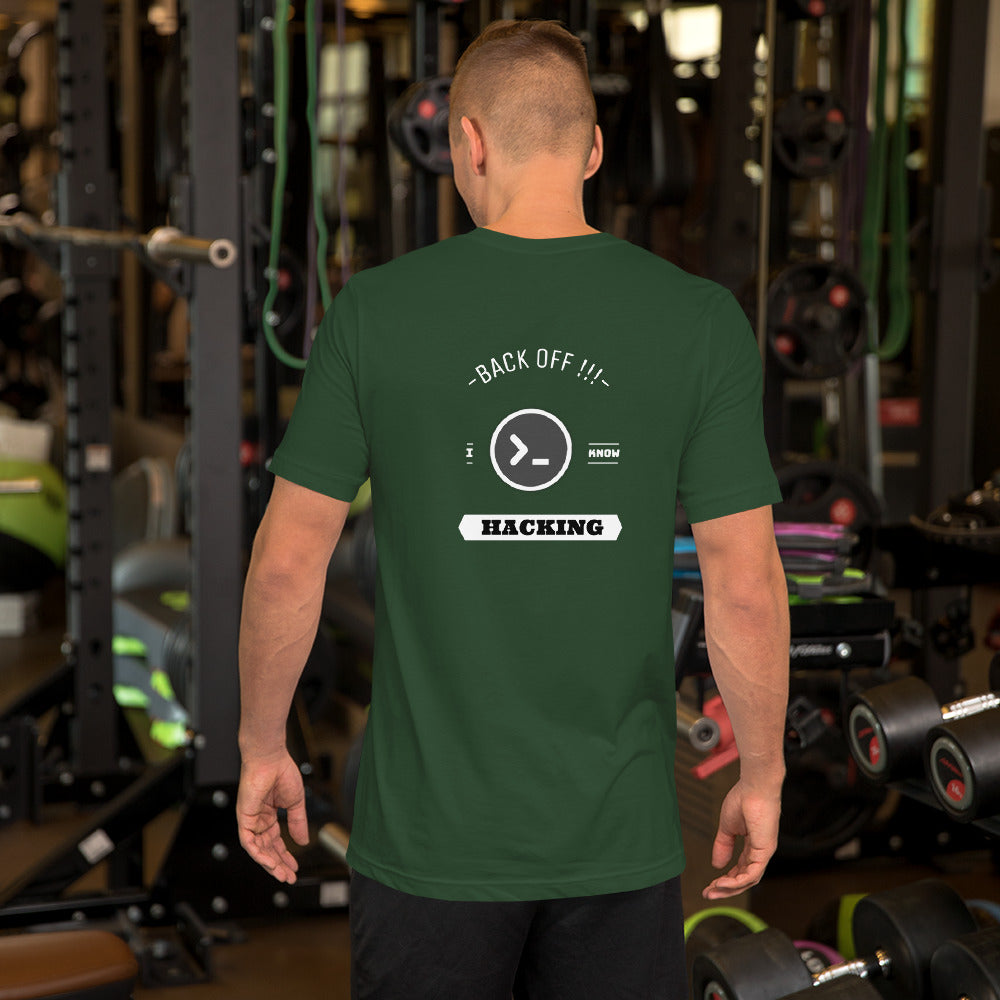 Back off I know hacking - Short-Sleeve Unisex T-Shirt by DarkByteGear