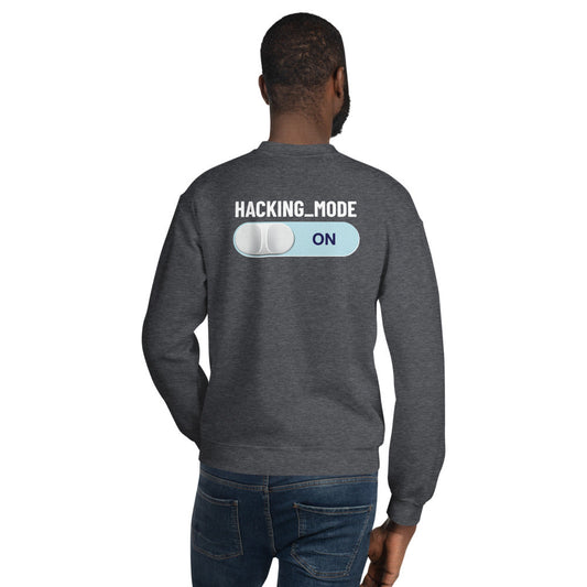 Hacking mode ON - Unisex Sweatshirt (white text) by DarkByteGear