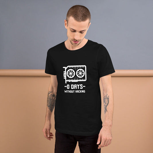 0 Days without hacking - Short-Sleeve Unisex T-Shirt by DarkByteGear