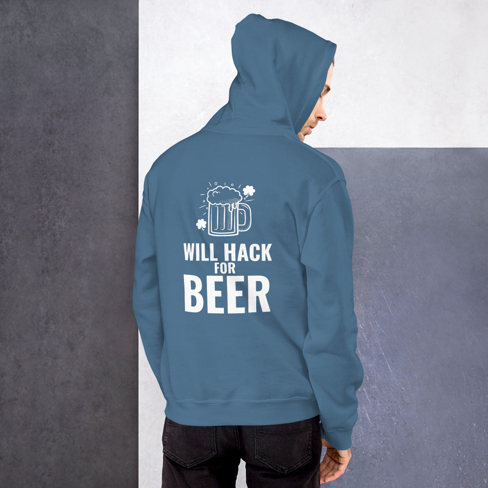 Will hack for beer - Unisex Hoodie by DarkByteGear