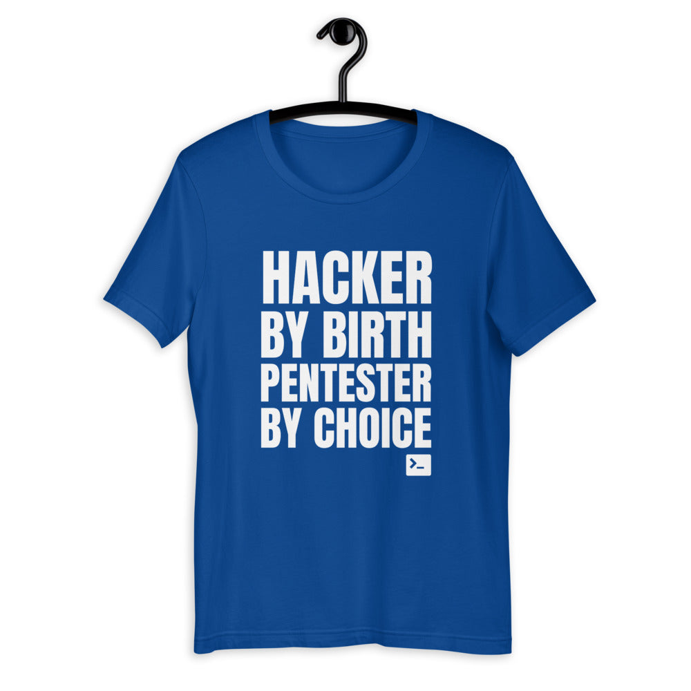 Hacker by birth Pentester by choice - Short-Sleeve Unisex T-Shirt by DarkByteGear