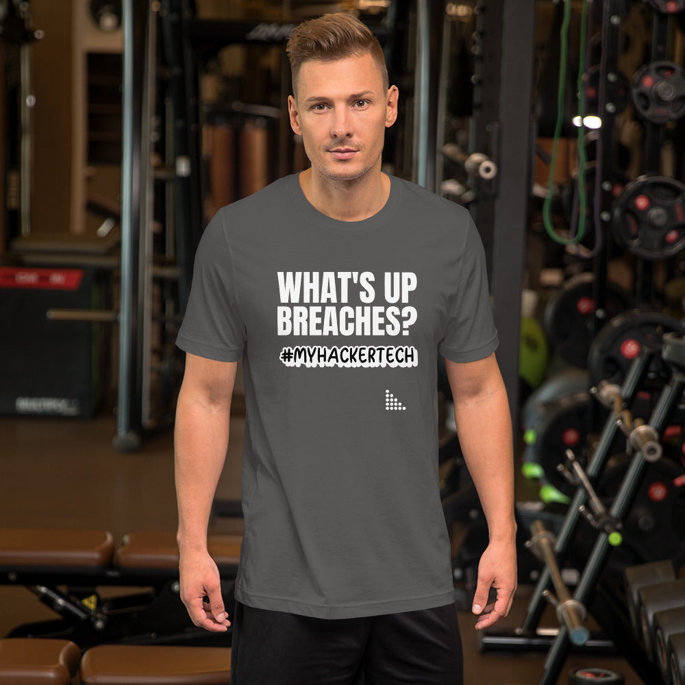 What's up breaches? - Short-Sleeve Unisex T-Shirt by DarkByteGear
