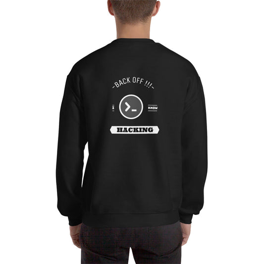 Back off I know hacking - Unisex Sweatshirt by DarkByteGear