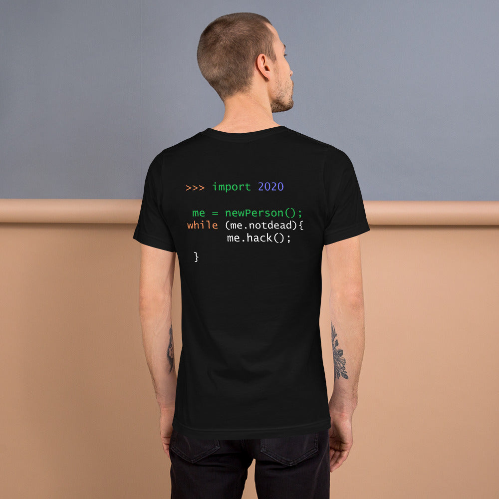 >>> import 2020 me = newPerson(); - Short-Sleeve Unisex T-Shirt by DarkByteGear
