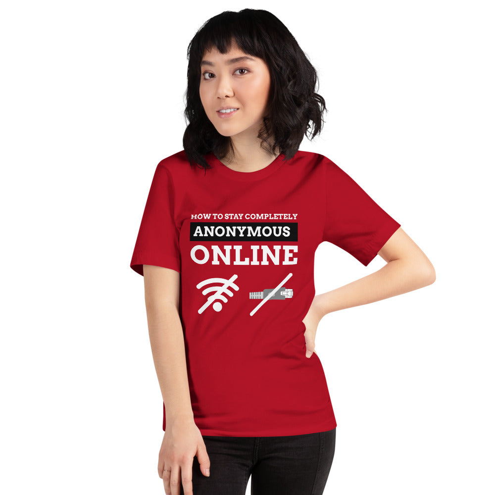 How to stay completely anonymous online - Short-Sleeve Unisex T-Shirt (white text) by DarkByteGear