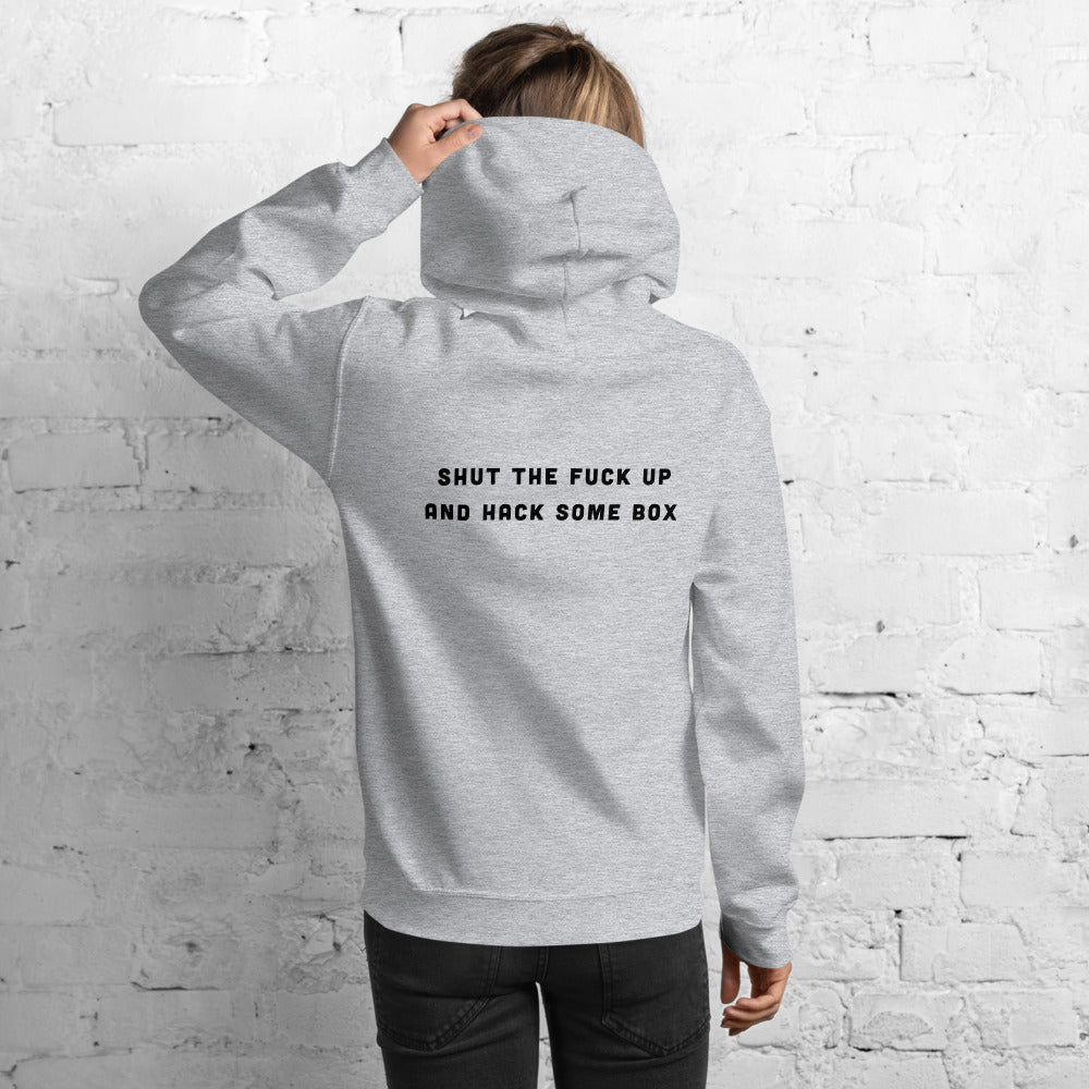 Shut the fuck up and hack some box - Unisex Hoodie (black text) by DarkByteGear
