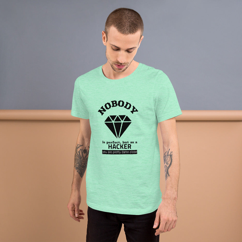 Nobody is perfect but as a hacker you are pretty damn close - Short-Sleeve Unisex T-Shirt by DarkByteGear
