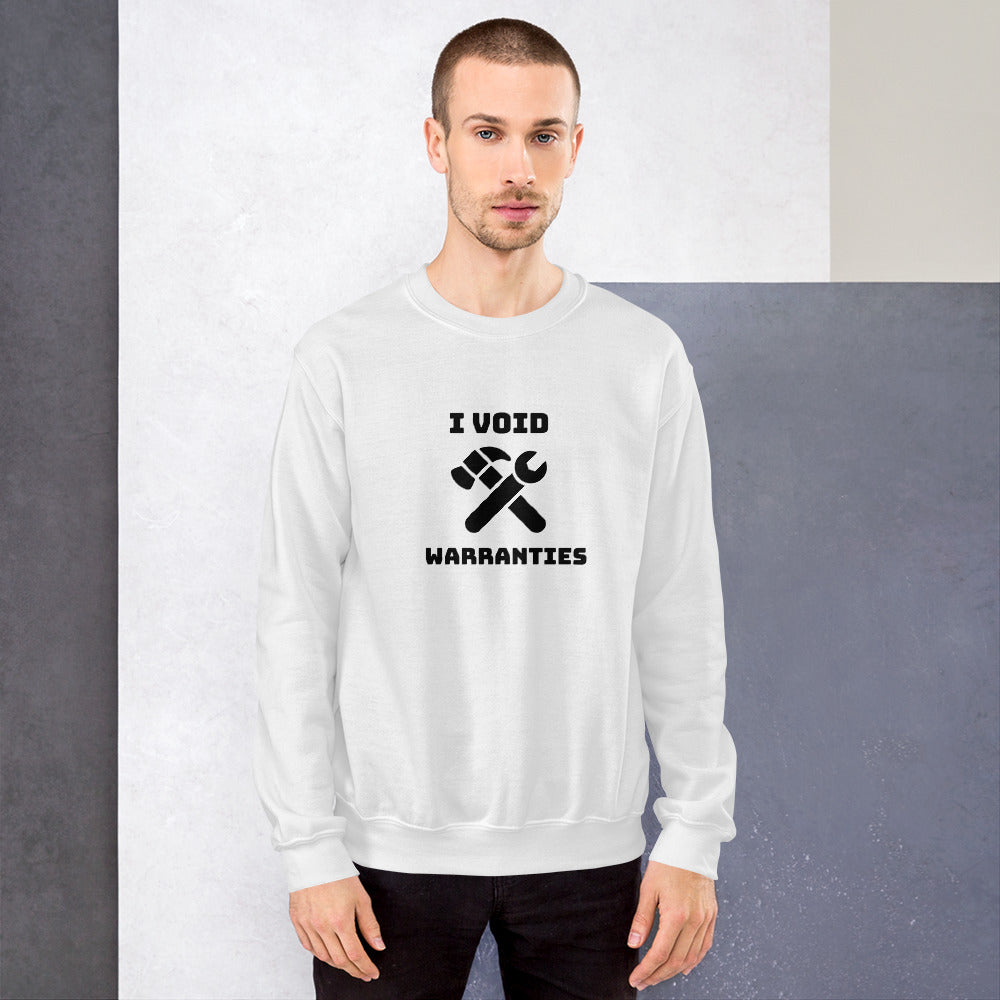 I void warranties - Unisex Sweatshirt (black text ) by DarkByteGear