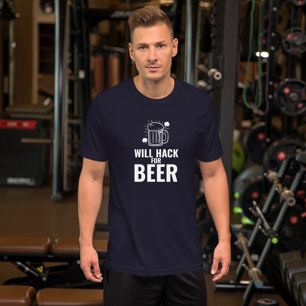 Will hack for beer - Short-Sleeve Unisex T-Shirt by DarkByteGear