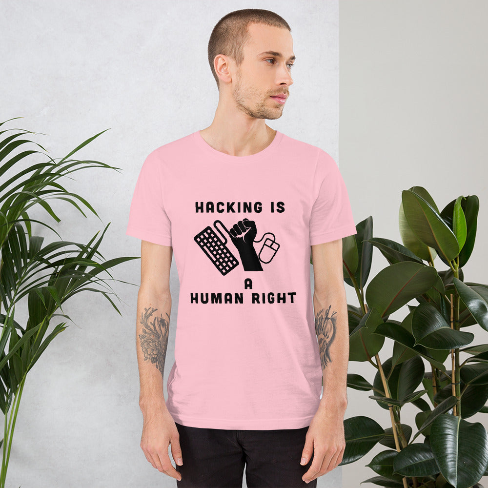 HACKING IS A HUMAN RIGHT - Short-Sleeve Unisex T-Shirt by DarkByteGear