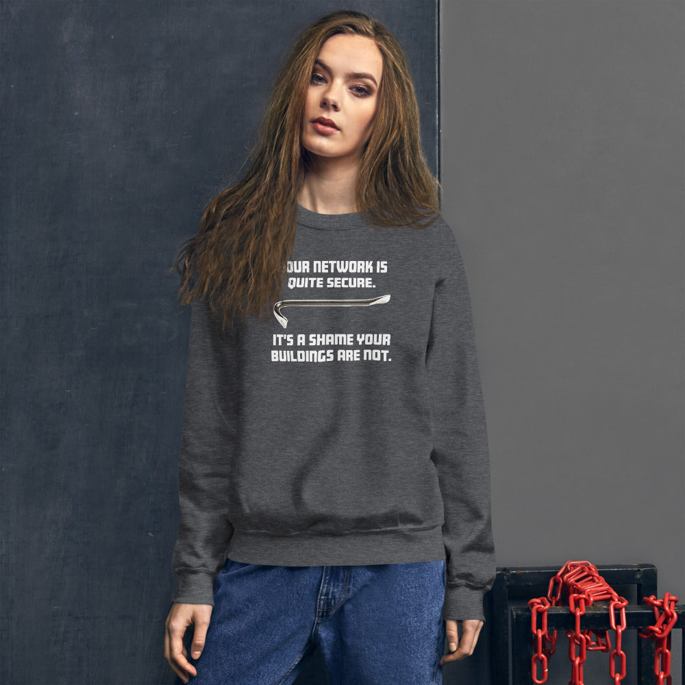 Your network is quite secure - Unisex Sweatshirt (white text) by DarkByteGear