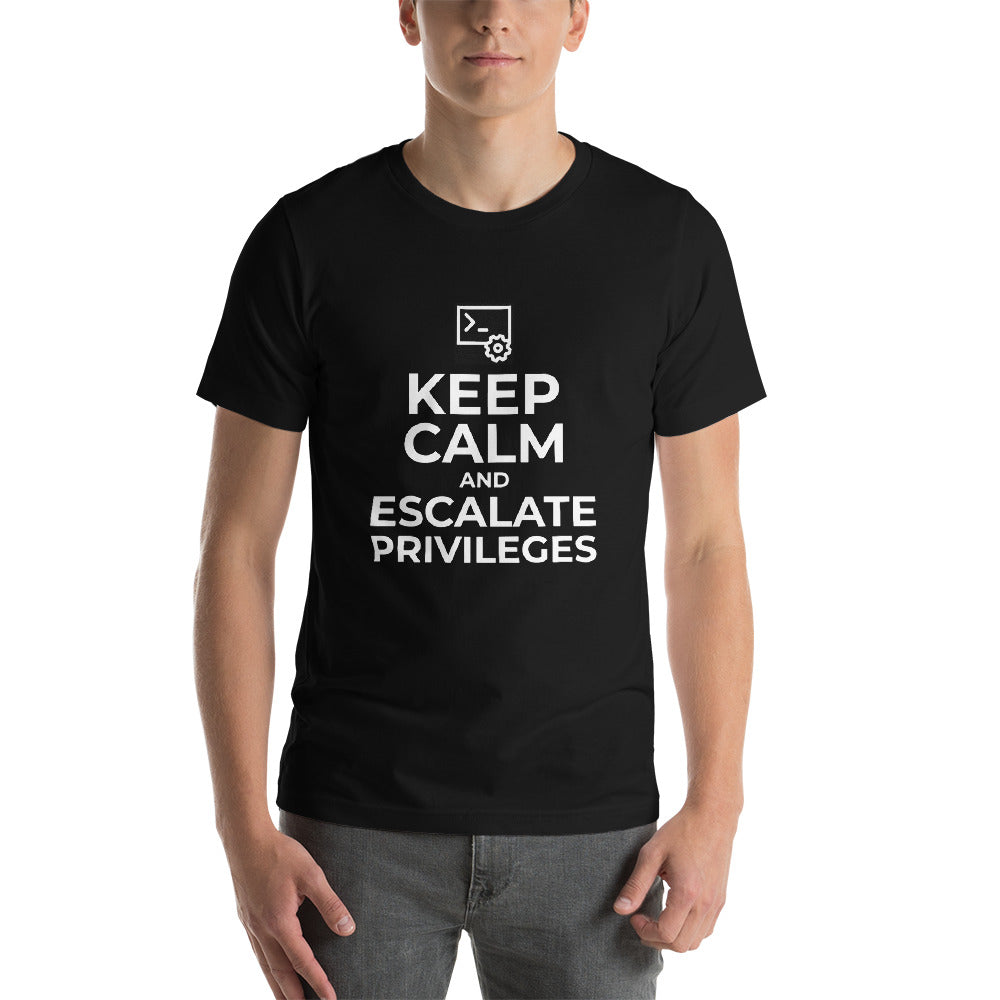 Keep calm and escalate privileges - Short-Sleeve Unisex T-Shirt (white text) by DarkByteGear