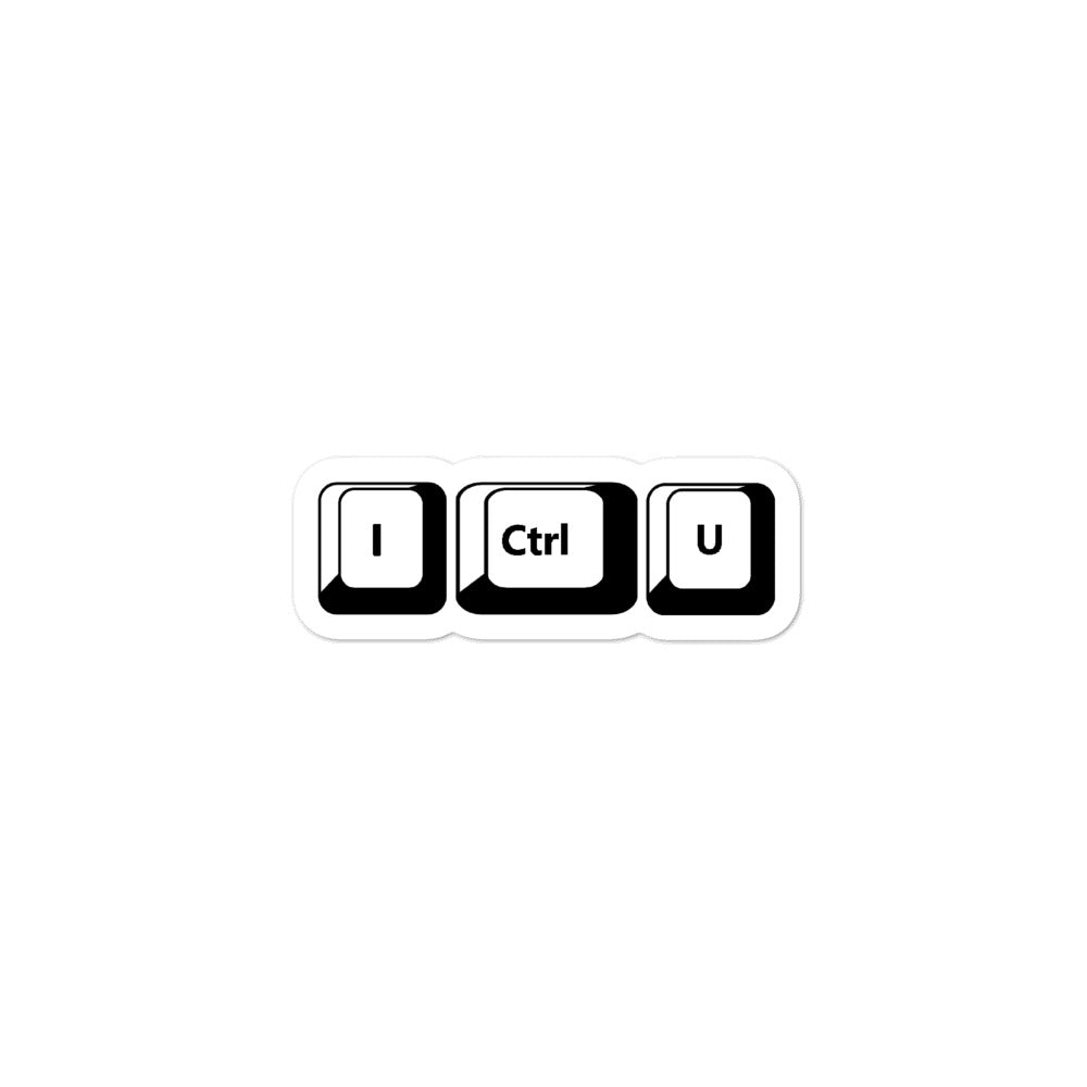 I Ctrl U - Bubble-free stickers by DarkByteGear