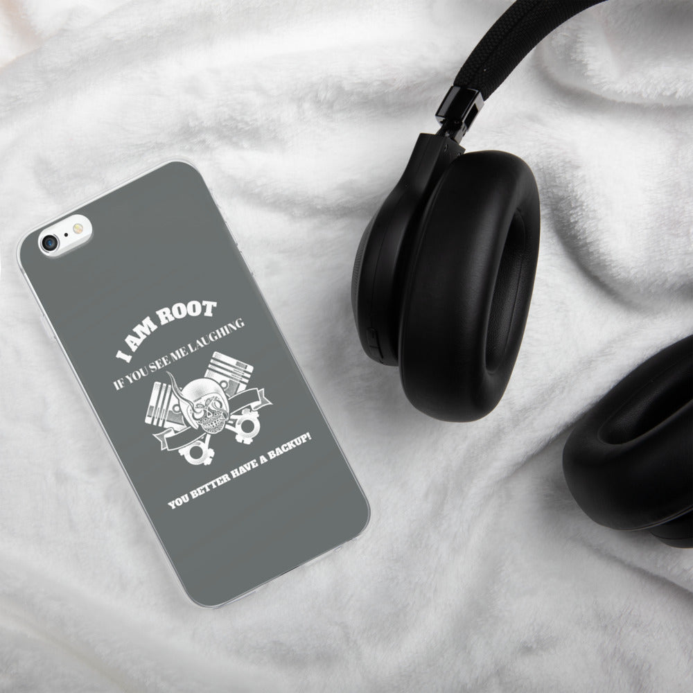 I Am Root If You See Me Laughing You Better Have A Backup - iPhone Case (grey) by DarkByteGear