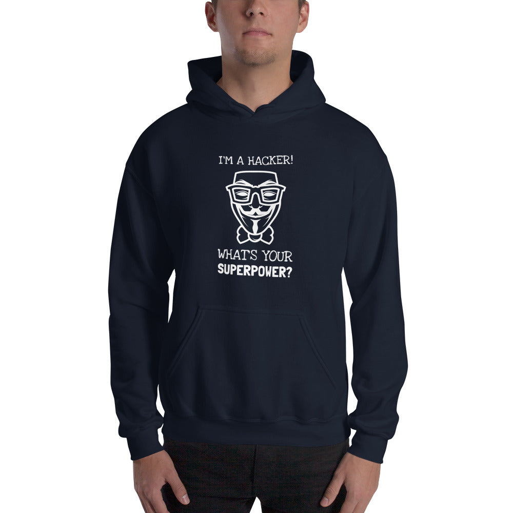 I'm a hacker! What's your superpower? - Hooded Sweatshirt (white text) by DarkByteGear
