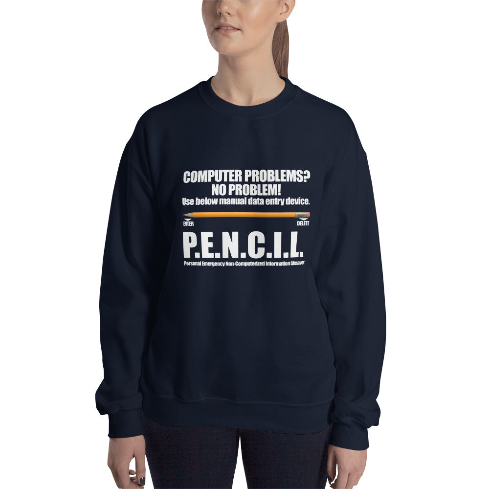 P.E.N.C.I.L. - Sweatshirt (white text) by DarkByteGear