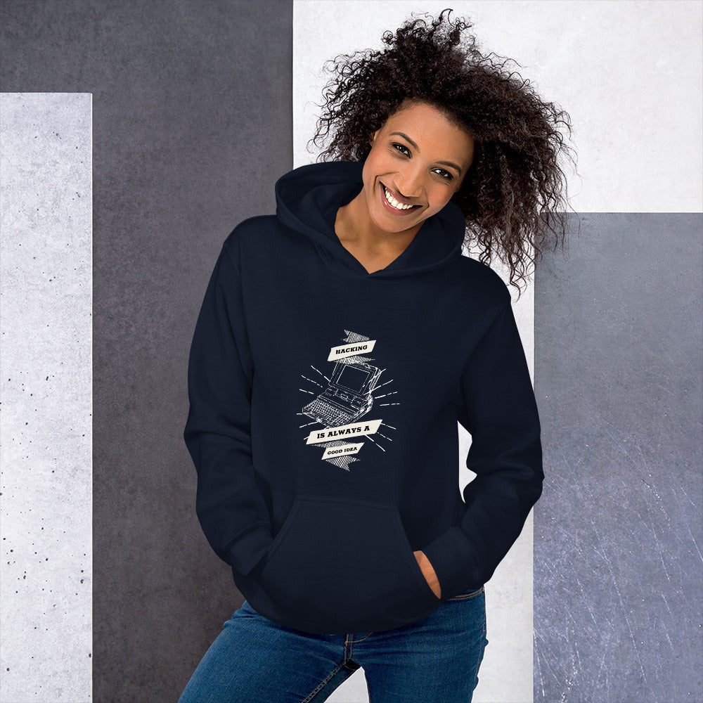 Hacking is always a good idea - Unisex Hoodie by DarkByteGear