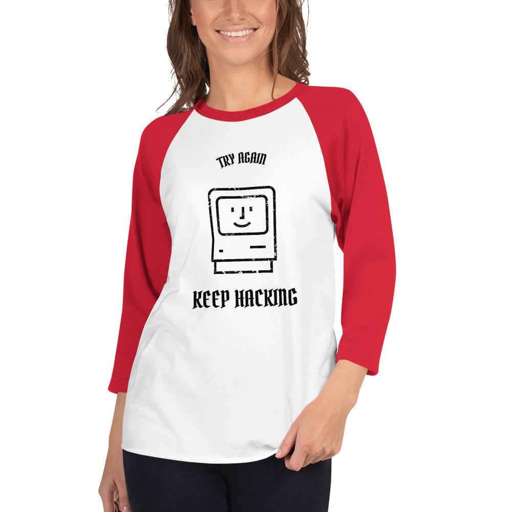 Keep hacking - 3/4 sleeve raglan shirt (black text) by DarkByteGear