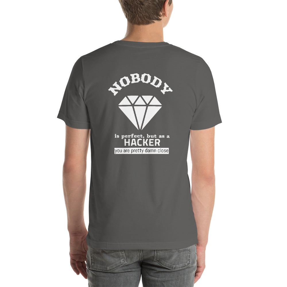 Nobody is perfect but as a hacker you are pretty damn close - Short-Sleeve Unisex T-Shirt by DarkByteGear