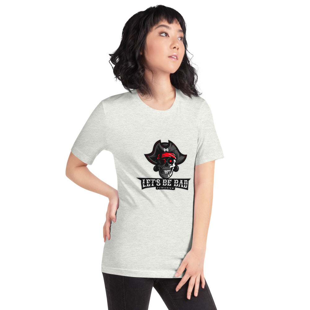 Let's be bad - Short-Sleeve Unisex T-Shirt (white) by DarkByteGear
