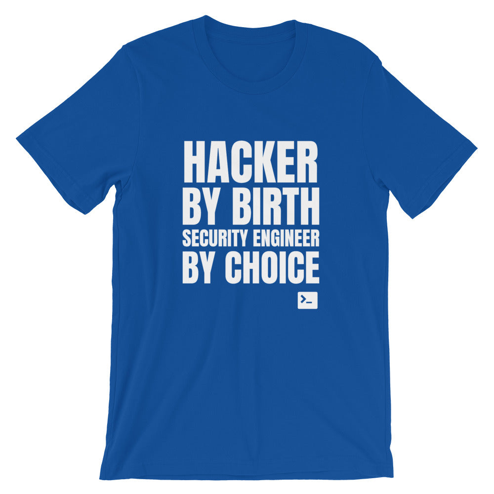 Hacker by birth security engineer by choice - Short-Sleeve Unisex T-Shirt by DarkByteGear