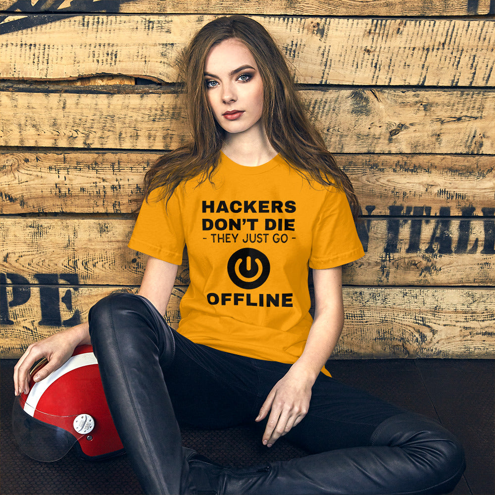 Hackers don’t die they just go offline - Short-Sleeve Unisex T-Shirt (black text) by DarkByteGear