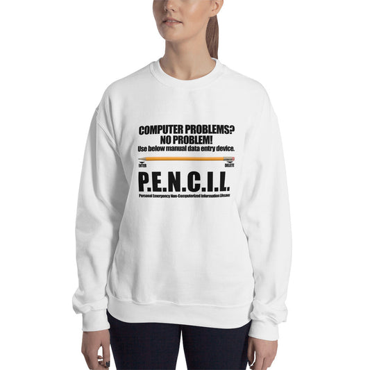 P.E.N.C.I.L. - Sweatshirt (black text) by DarkByteGear