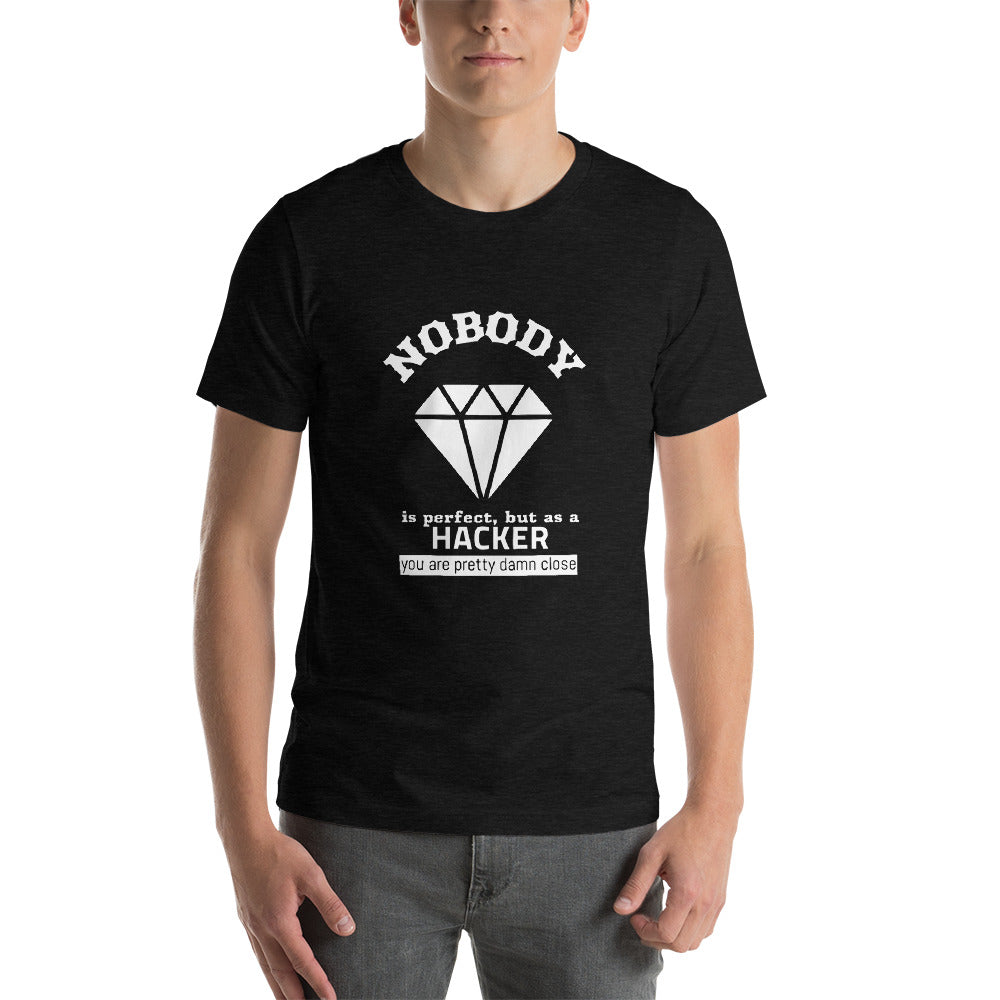 Nobody is perfect but as a hacker you are pretty damn close - Short-Sleeve Unisex T-Shirt by DarkByteGear