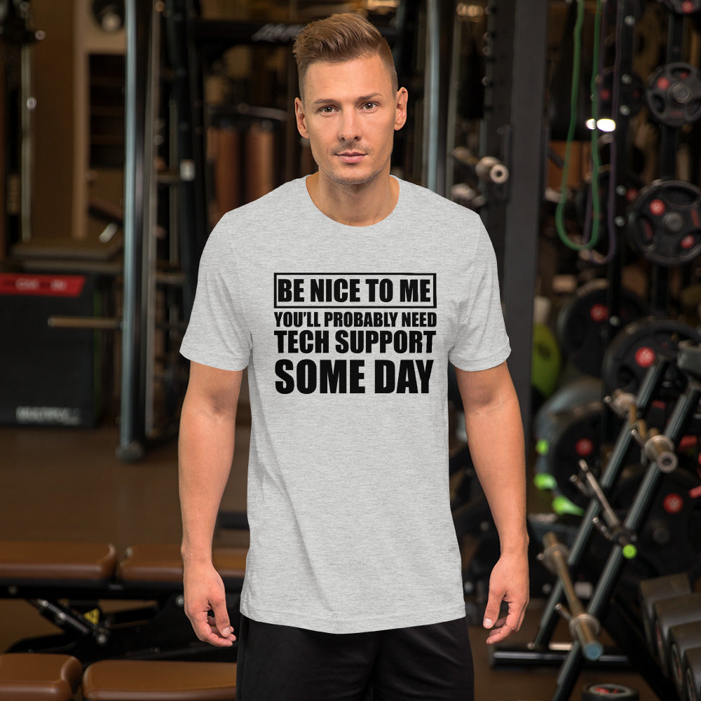 Be nice to me - Short-Sleeve Unisex T-Shirt (black text) by DarkByteGear