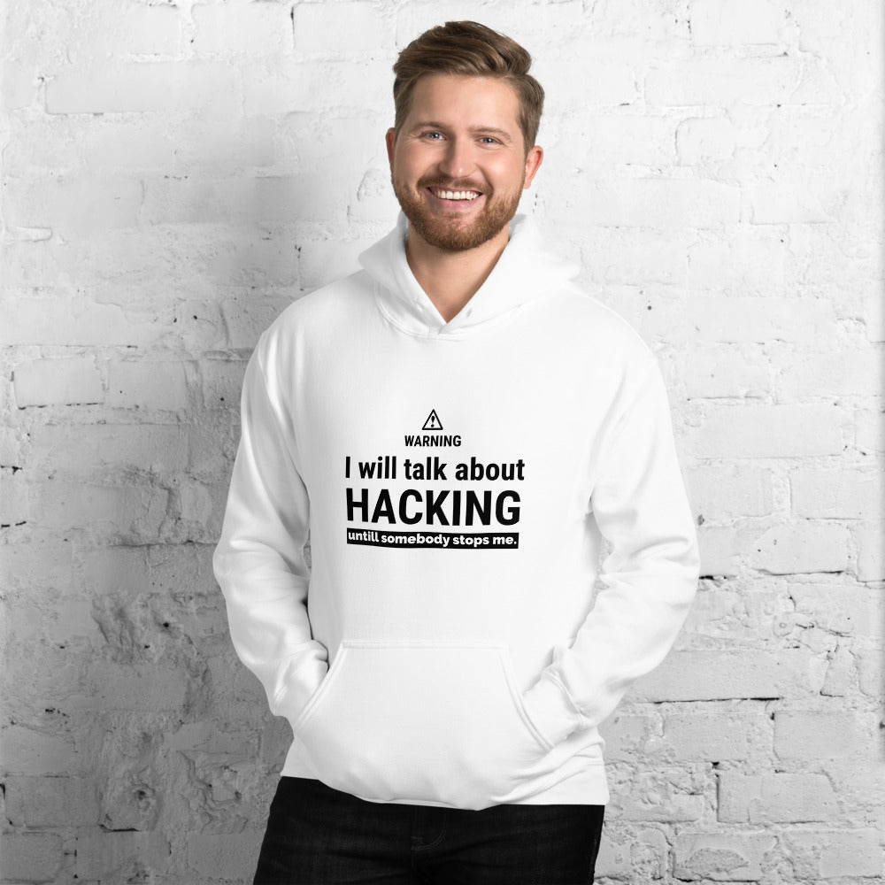 I will talk about HACKING - Unisex Hoodie (black text) by DarkByteGear