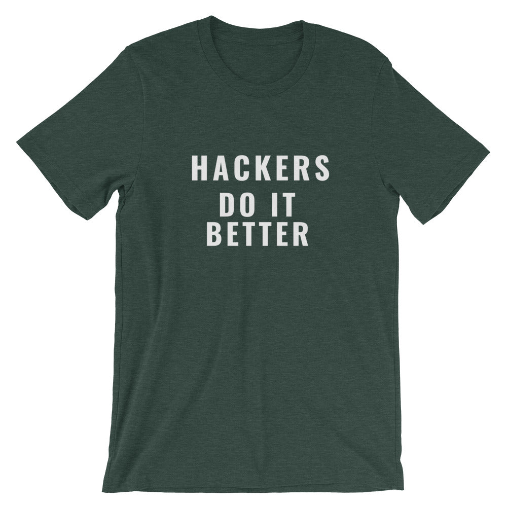 Hackers do it better - Short-Sleeve Unisex T-Shirt (white text) by DarkByteGear