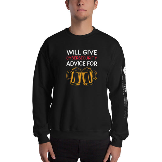Will give cyber security advice for beer - Unisex Sweatshirt by DarkByteGear