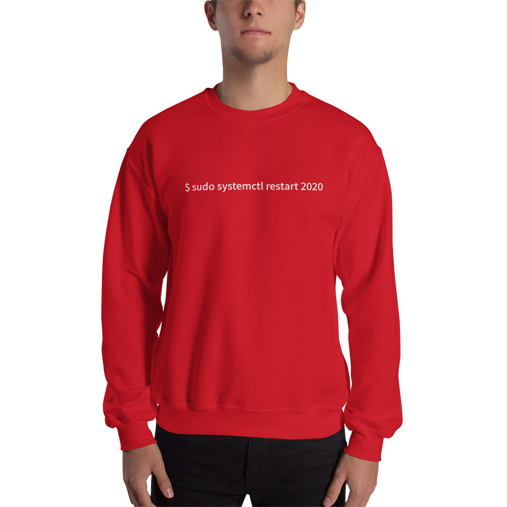 $ sudo systemctl restart 2020 - Unisex Sweatshirt by DarkByteGear