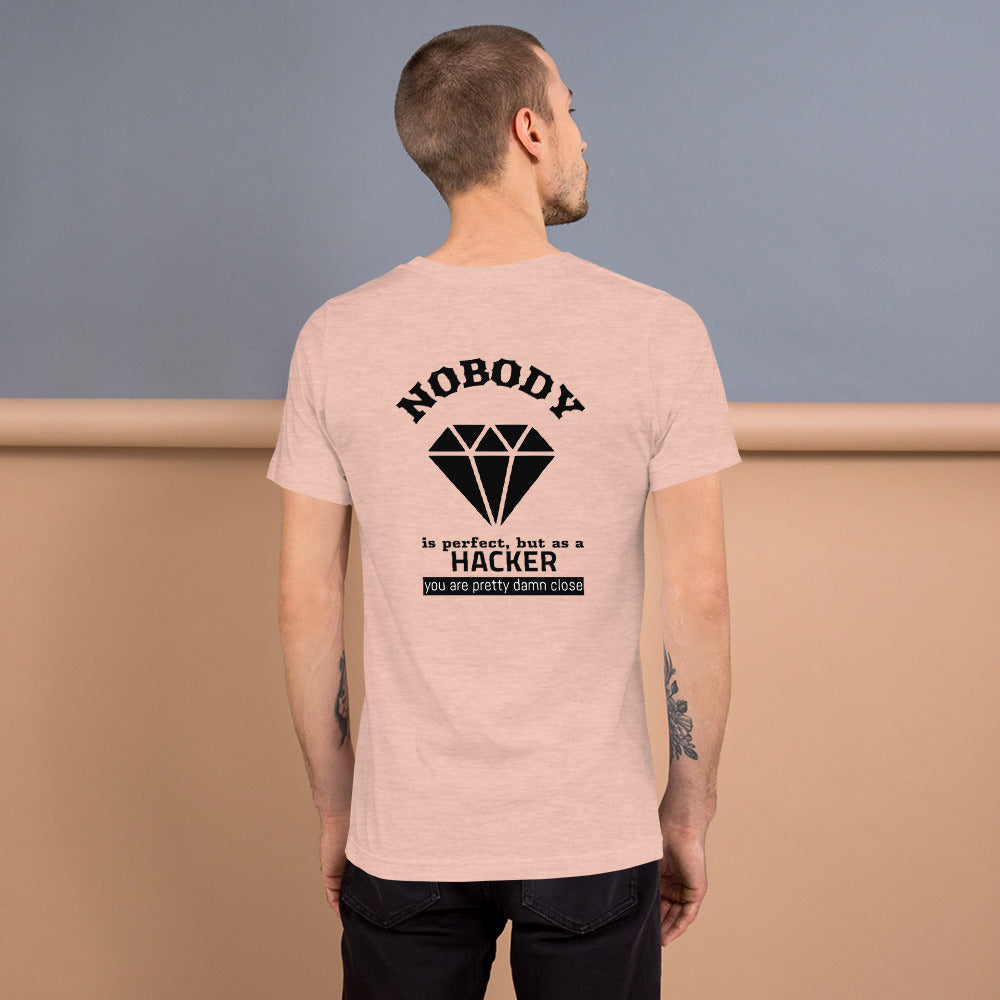 Nobody is perfect but as a hacker you are pretty damn close - Short-Sleeve Unisex T-Shirt by DarkByteGear