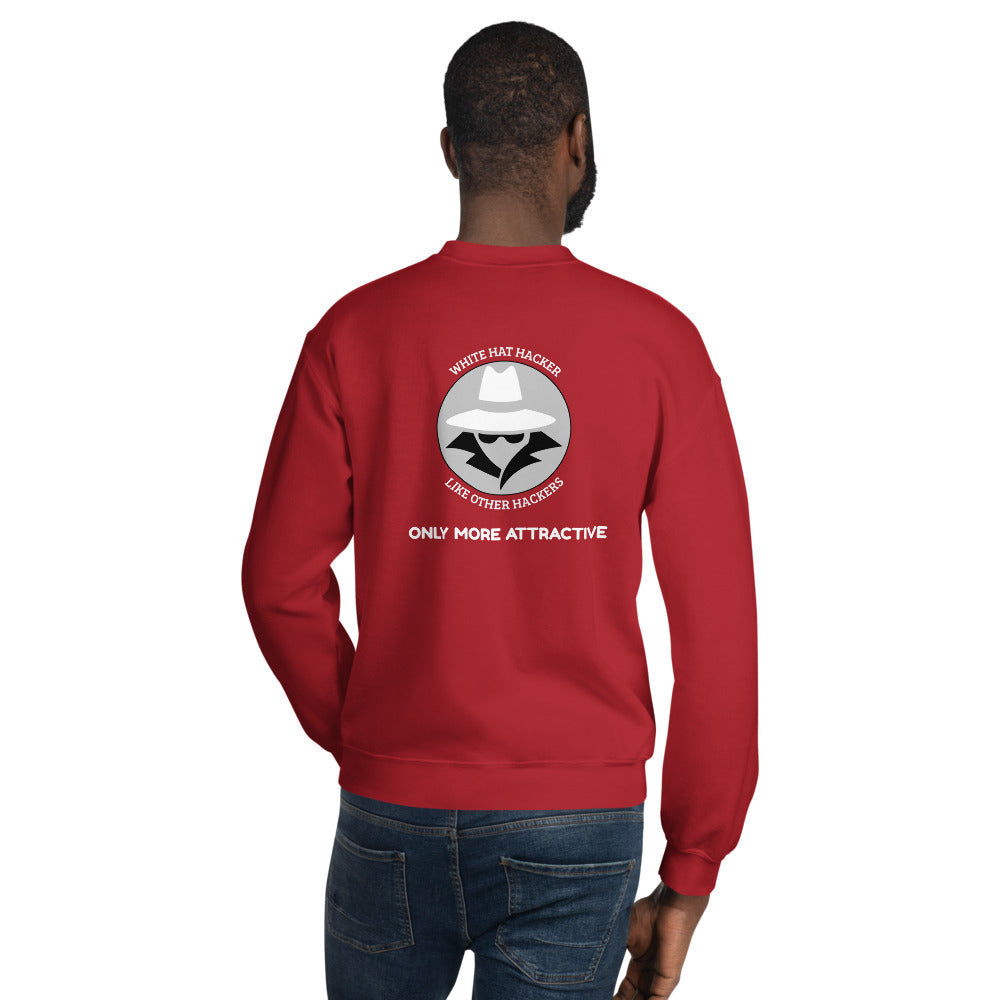 Like other hackers only more attractive - Unisex Sweatshirt (white text) by DarkByteGear