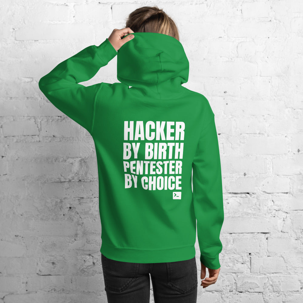 Hacker by birth Pentester by choice - Unisex Hoodie by DarkByteGear