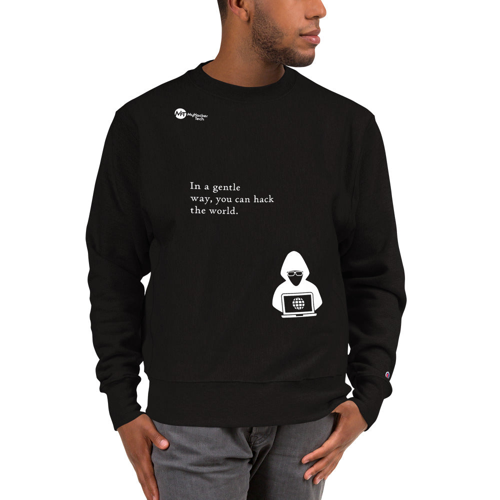 You can hack the world - Champion Sweatshirt (white text) by DarkByteGear