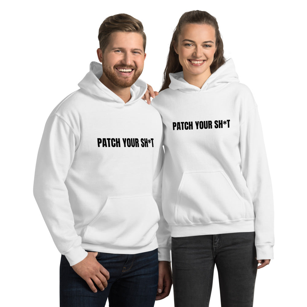PATCH YOUR SH*T - Unisex Hoodie (black text) by DarkByteGear