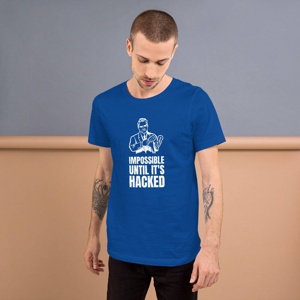 Impossible until it's hacked - Short-Sleeve Unisex T-Shirt (white text) by DarkByteGear