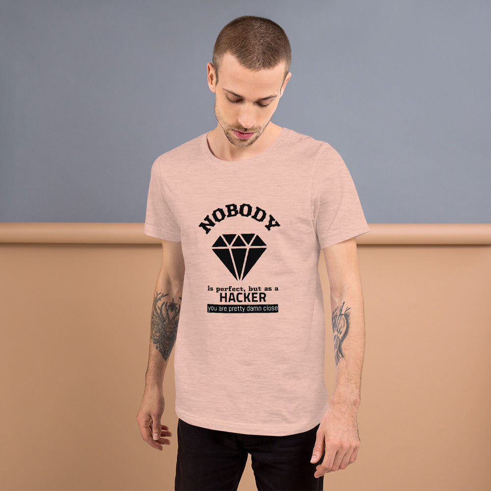 Nobody is perfect but as a hacker you are pretty damn close - Short-Sleeve Unisex T-Shirt by DarkByteGear