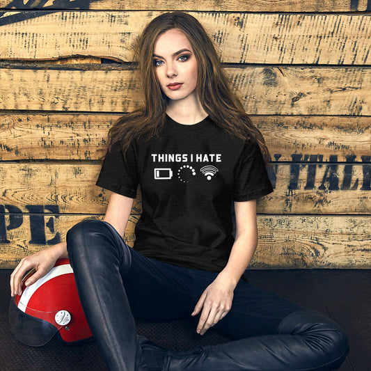 Things I hate - Short-Sleeve Unisex T-Shirt (white text) by DarkByteGear