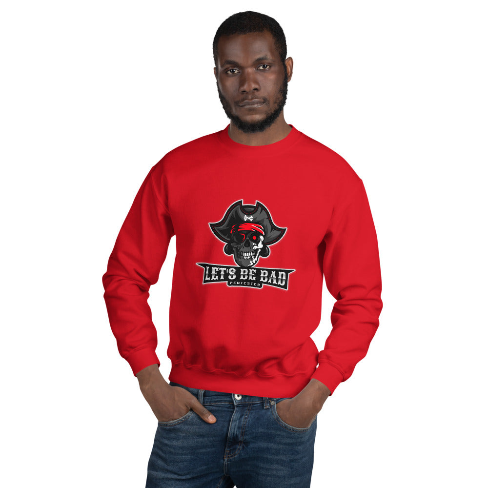 Let's be bad - Unisex Sweatshirt by DarkByteGear