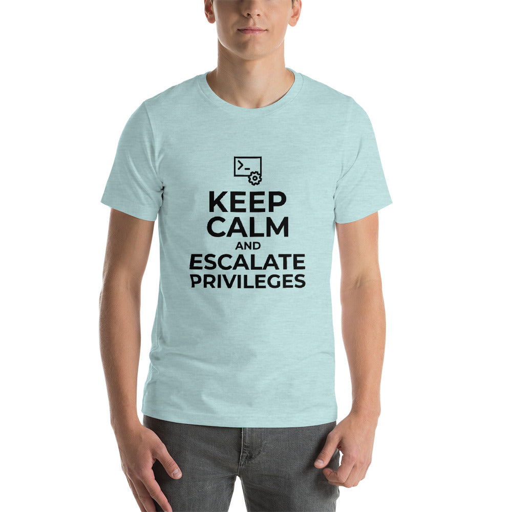 Keep calm and escalate privileges - Short-Sleeve Unisex T-Shirt by DarkByteGear